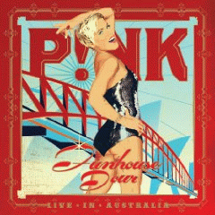 Pink : Funhouse Tour: Live in Australia